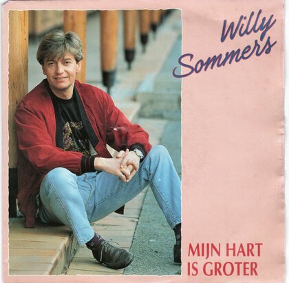 Willy Sommers - Mijn hart is groter + Desperado (Vinylsingle)