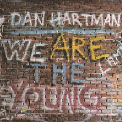 Dan Hartman - We are the young + I'm not a Rolling Stone (Vinylsingle)