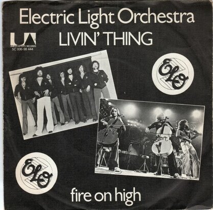 Electric Light Orchestra - Livin' thing + Fire on high (Vinylsingle)
