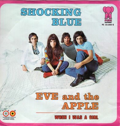 Shocking Blue - Eve and the apple + When I was a girl (Vinylsingle)