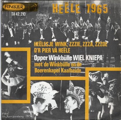 Wiel Knipa - Heelesje Wink, Zzzie, Zzza, Zzzoe + D'r Pier Va Heele (Vinylsingle)