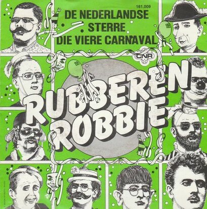 Rubberen Robbie - De nederlandse sterren die viere carnaval + Saaze. saaze. saaze (Vinylsingle)