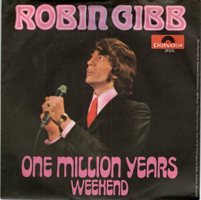 Robin Gibb - One million years + Weekend (Vinylsingle)