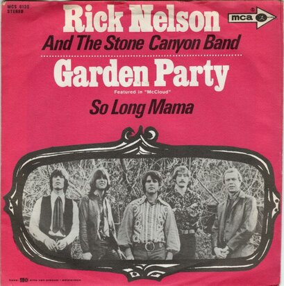 Ricky Nelson - Garden party + So long Mama (Vinylsingle)