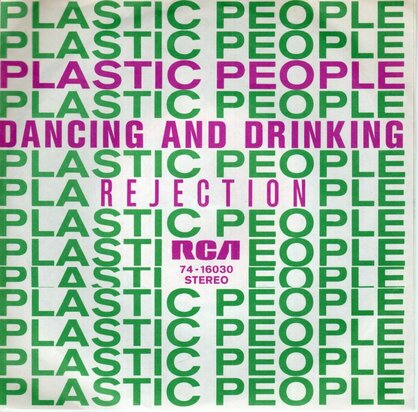 Plastic People - Dancing and drinking + Rejection (Vinylsingle)