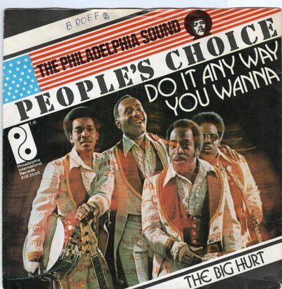 People's Choice - Do it any way you wanna + Big hurt (Vinylsingle)