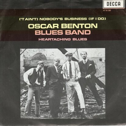 Oscar Benton Blues Band - Nobody's business + Heartaching blues (Vinylsingle)