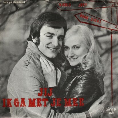Nicole & Hugo - Jij + Ik Wil Met Je Mee (Vinylsingle)