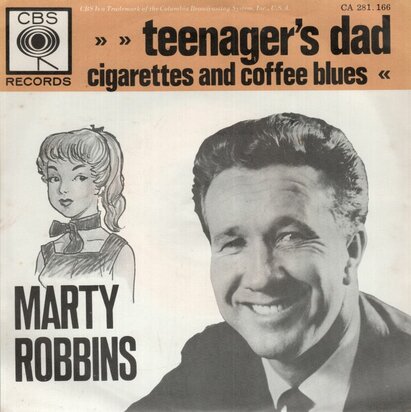 Marty Robbins - Teenager's  dad + Cigarettes and coffe blues (Vinylsingle)