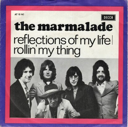 Marmalade - Reflections of my life + Rollin my thing (Vinylsingle)