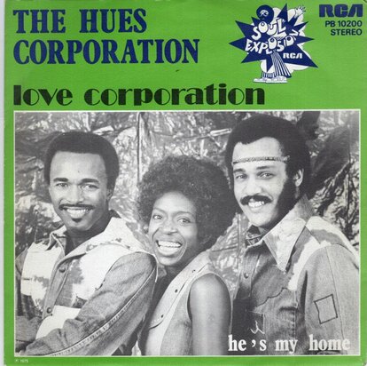 Hues Corporation - Love corporation + He's my home (Vinylsingle)