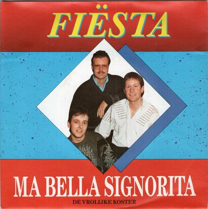 Fista - Ma Bella Signorita + De Vrolijke Koster (Vinylsingle)