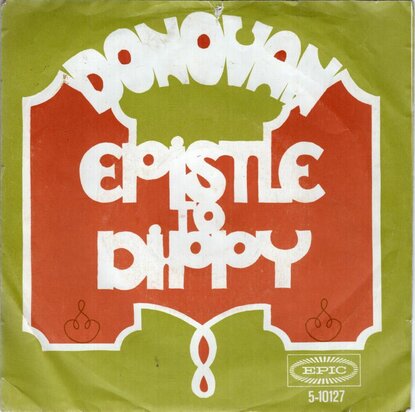 Donovan - Epistle to dippy + Preachin'  love (Vinylsingle)