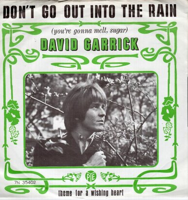 David Garrick - Don't go out into the rain + Theme for a wishing heart (Vinylsingle)