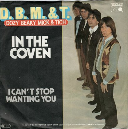 Dave Dee Dozy Breaky Mick & Tish - In The Coven + I Can't Stop Wanting You (Vinylsingle)