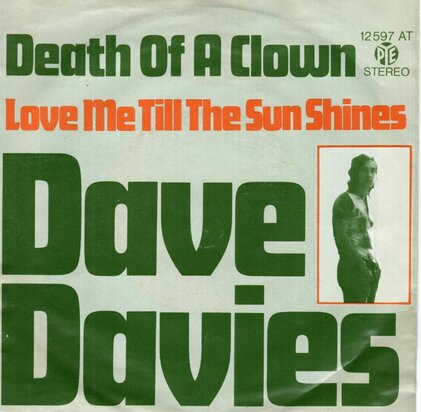 Dave Davies - Death of a clown + Love me till the sun shine (Vinylsingle)