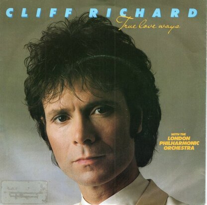 Cliff Richard - True love ways + Galadriel (Vinylsingle)
