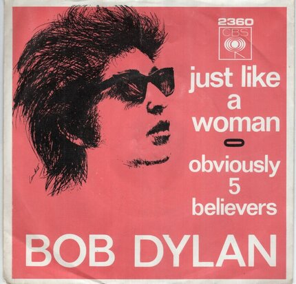 Bob Dylan - Just like a woman + Obviously 5 believers (Vinylsingle)