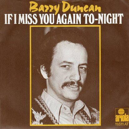 Barry Duncan - If I Miss You Again To-Night + Kidds (Vinylsingle)