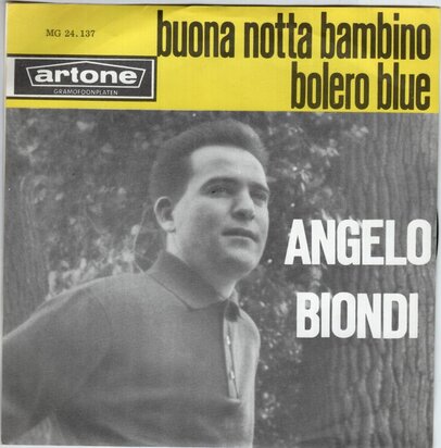 Angelo Biondi - Buona notta bambino + Bolero blue (Vinylsingle)