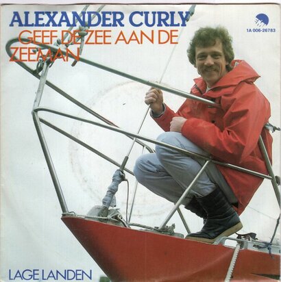 Alexander Curly - Geef de zee aan de zeeman + Lage landen (Vinylsingle)