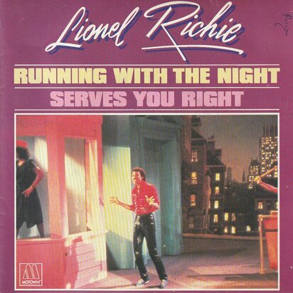 Lionel Richie - Running with the night + Serves you right (Vinylsingle)