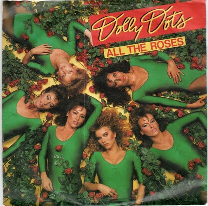 Dolly Dots - All the roses + I want to be with you (Vinylsingle)