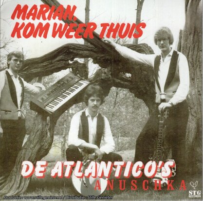 De Atlantico's - Marian, Kom weer thuis + Anuschka (Vinylsingle)