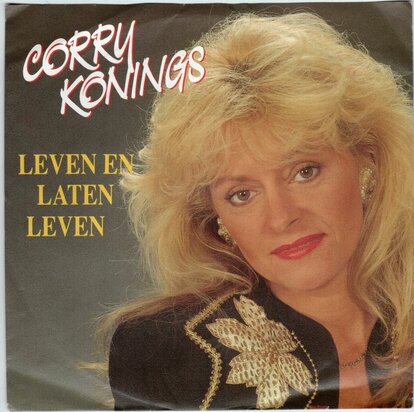 Corry Konings - Leven en laten leven + Vandaag niet, dan morgen (Vinylsingle)