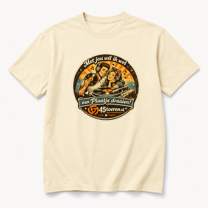 T-Shirt Beige maat L "Met Jou wil ik wel een plaatje draaien"