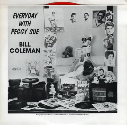 Bill Coleman - Everyday With Peggy Sue + Dancing Fool (Vinylsingle)