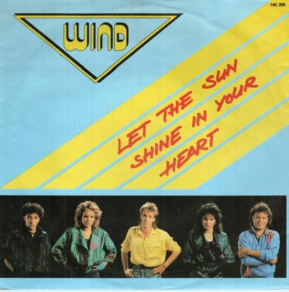 Wind - Lass die sonne in dein hertz + Let the sunshine (Vinylsingle)