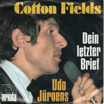 Udo Jurgens - Cottonfields + Dein letzter brief (Vinylsingle)