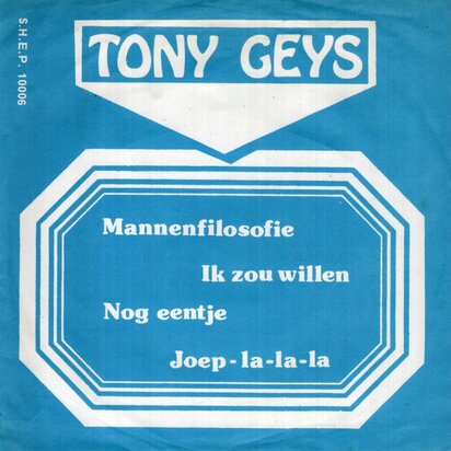 Tony Geys - Mannenfilosofie + Nog Eentje (Vinylsingle)