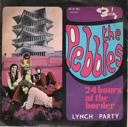 The Pebbles - 24 Hours At The Border + Lynch Party (Vinylsingle)