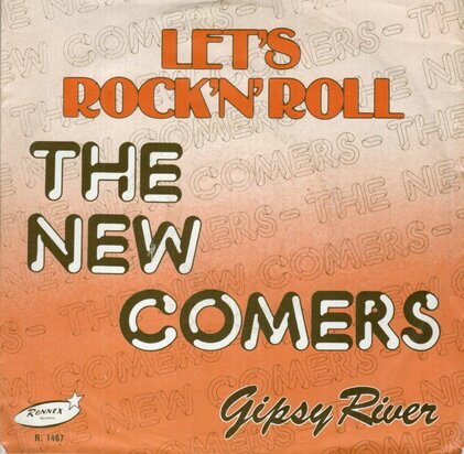 The New Comers - Let's Rock'N'Roll + Gipsy River (Vinylsingle)