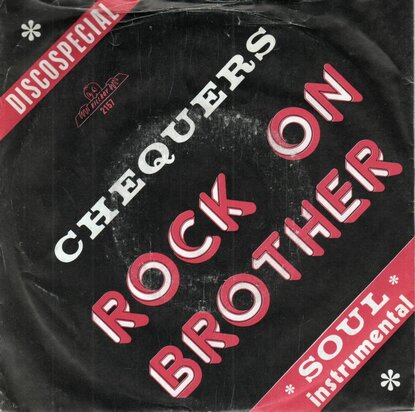 The Chequers - Rock On Brother + Theme One (Vinylsingle)