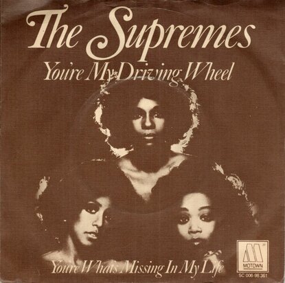 Supremes - You're My Driving Wheel + You're What's Missing In My Life (Vinylsingle)