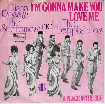 Supremes - I'm gonna make you love me + A place in the sun (Vinylsingle)