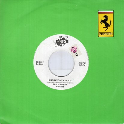 Space Opera - Mandate My Ass (Mix 1) + Mandate My Ass (Mix 2) (Vinylsingle)