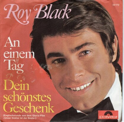 Roy Black - An einem tag + Dein schonstes geschenk (Vinylsingle)