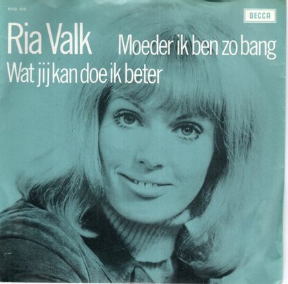 Ria Valk - Moeder ik ben zo bang + Wat jij kan doe ik beter (Vinylsingle)