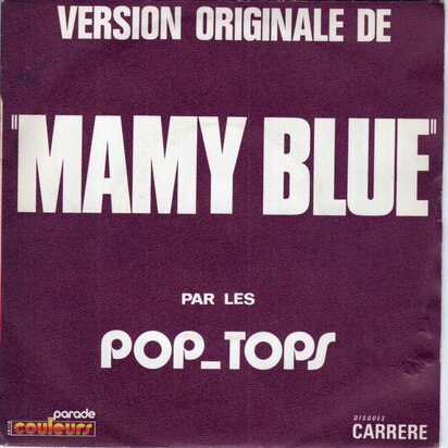 Pop Tops - mamy blue + Road to freedom (Vinylsingle)