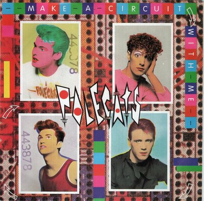 Polecats - Make A Circuit With Me + Juvenile Delinquents (Vinylsingle)