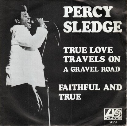 Percy Sledge - True love travels on + Faithfull and true (Vinylsingle)