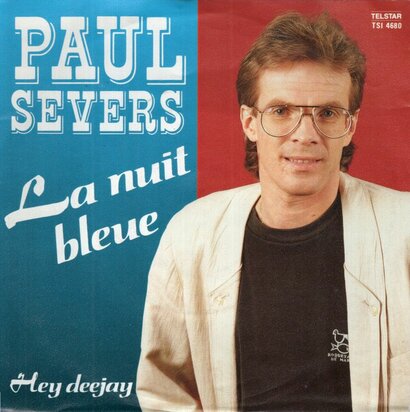 Paul Severs - La Nuit Bleue  + Hey Deejay (Vinylsingle)