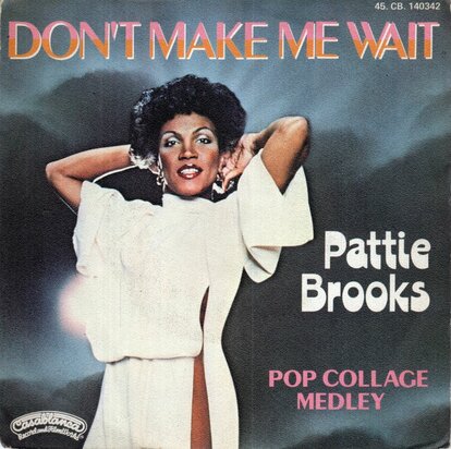 Pattie Brooks - Don't Make Me Wait + Pop Collage Medley (Vinylsingle)