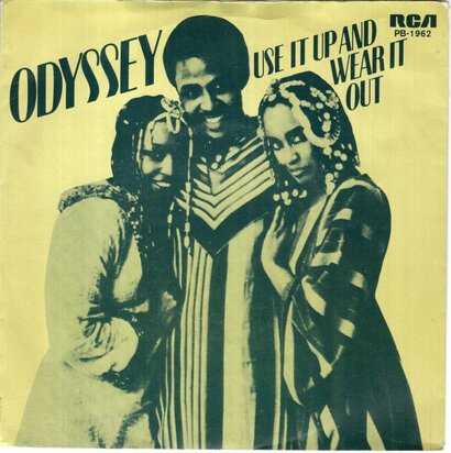Odyssey - Use it up and wear it out + Use it up (Vinylsingle)