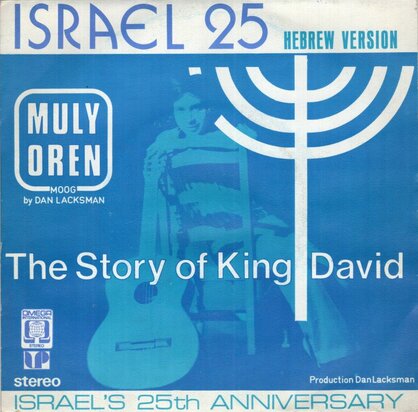 Muly Oren - Israel 25 + The Story Of King David (Vinylsingle)