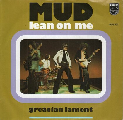 Mud - Lean on me + Greacian lament (Vinylsingle)